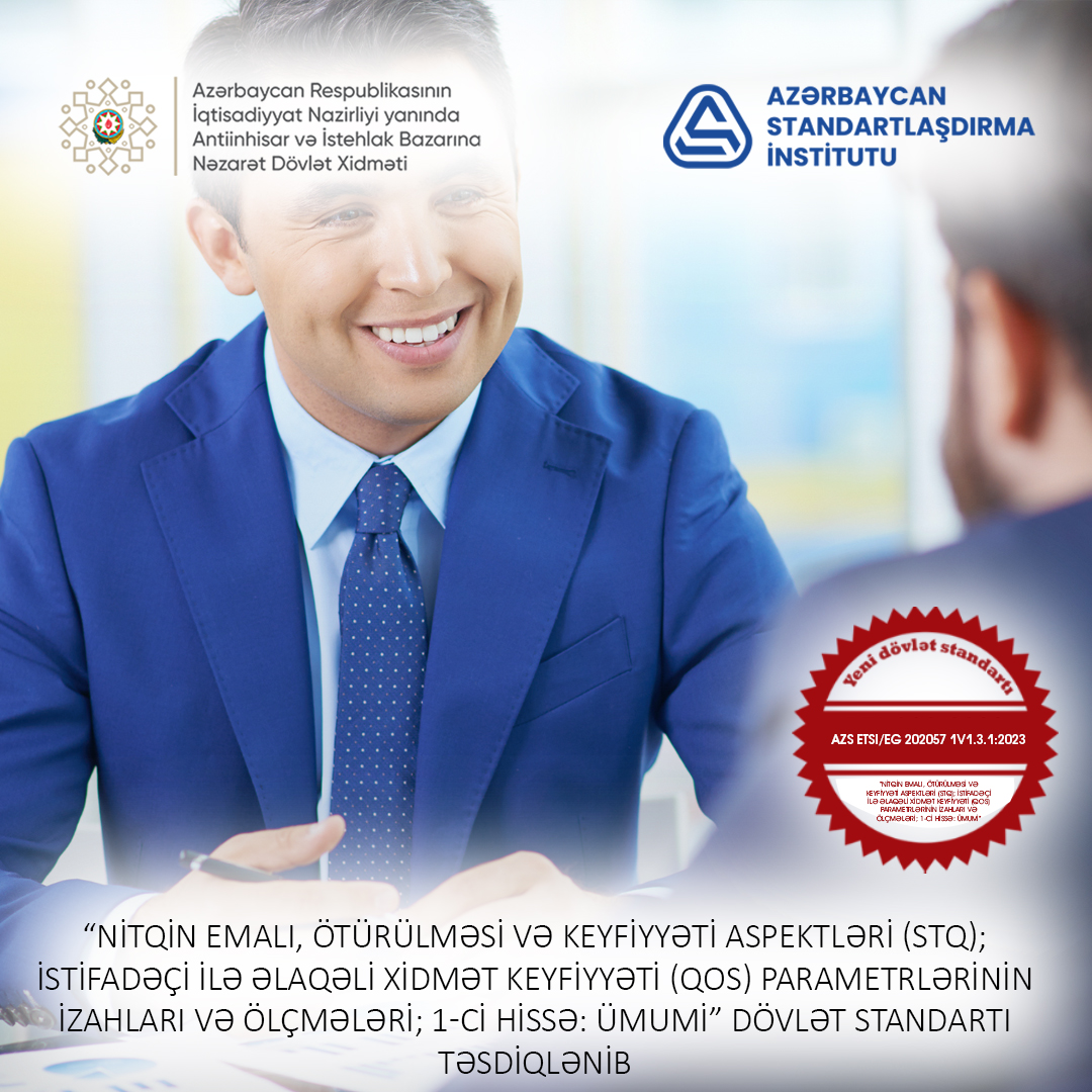 Nitqin emalı, ötürülməsi və keyfiyyəti aspektləri, istifadəçi ilə əlaqəli xidmət keyfiyyəti parametrlərinin izahı və ölçmələrinə dair yeni dövlət standardı qəbul edilib.