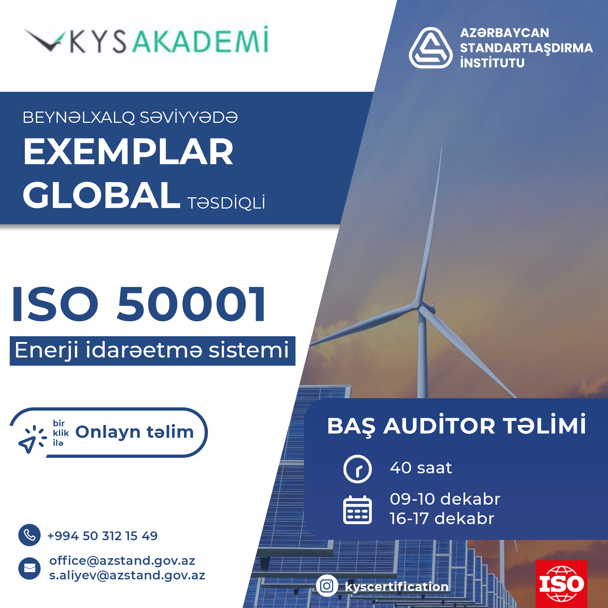 AZS ISO/IEC 50001:2022 Enerji Menecment Sistemləri - tələblər və istifadə üzrə rəhbəredici göstərişlər  standartı əsasında təlim.