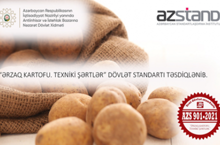 Ərzaq kartofuna dair yeni dövlət standartı təsdiq edilib.