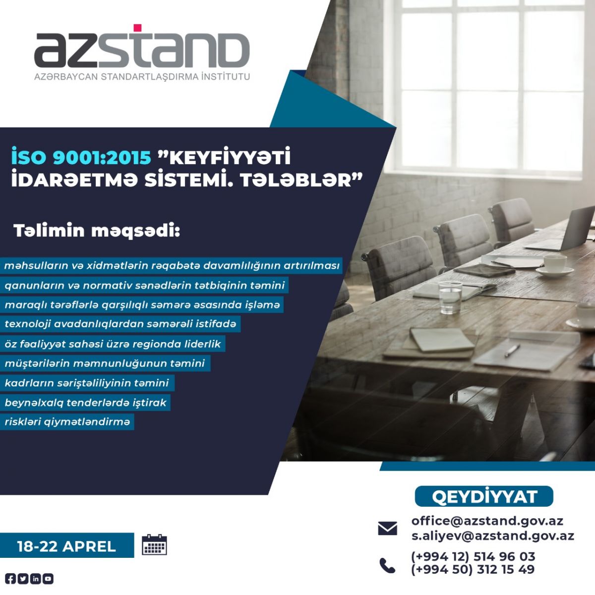 İSO 9001:2015 ”Keyfiyyəti İdarəetmə Sistemi. Tələblər” standartı əsasında təlimin keçirilməsi barədə məlumat
