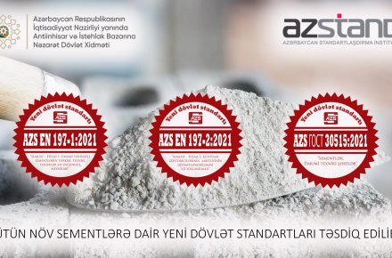 Bütün növ sementlərə dair yeni dövlət standartları təsdiq edilib