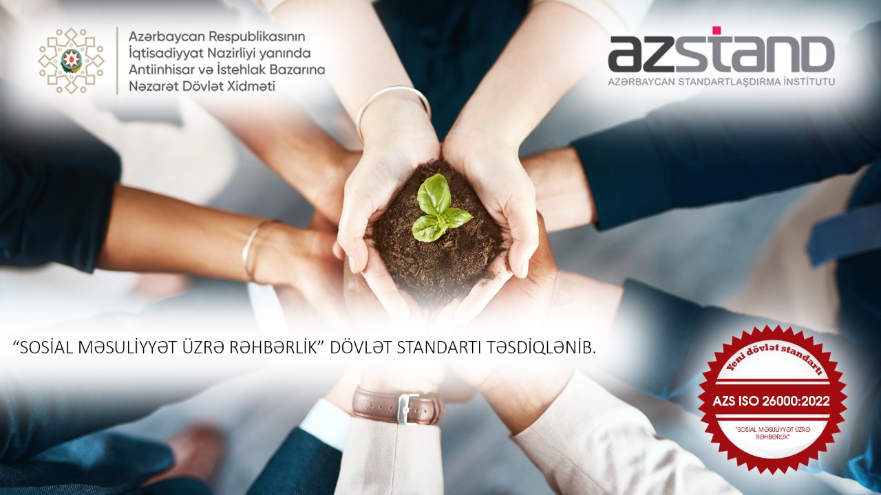 Sosial məsuliyyətin idarəedilməsi üzrə yeni dövlət standartı qəbul edilib