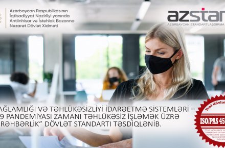 Pandemiya ilə əlaqədar yeni dövlət standartı qəbul olunub.