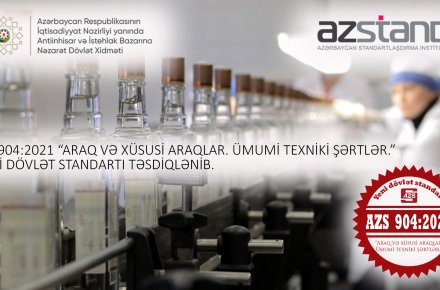 Alkoqollu içkilərin keyfiyyətini müəyyən edəcək yeni standart qəbul olunub.