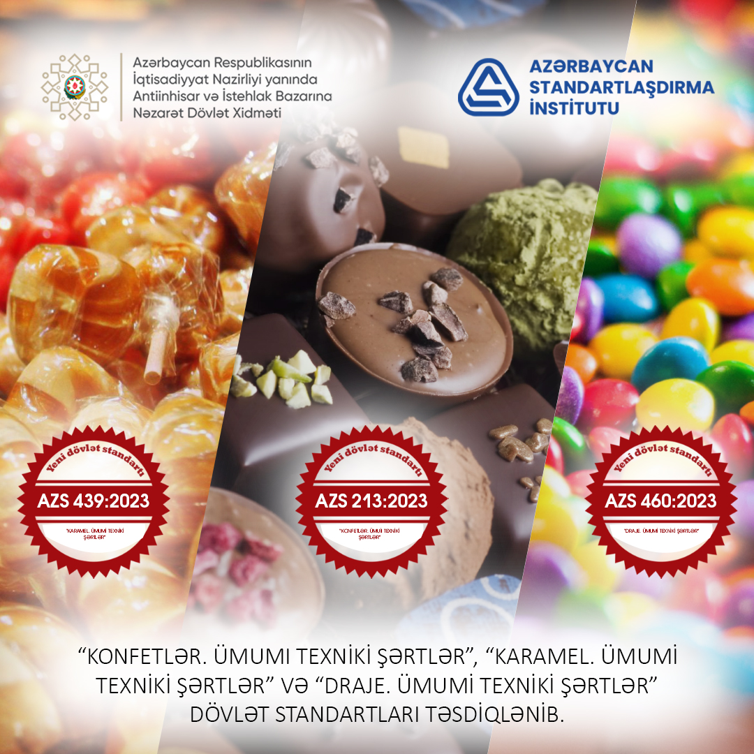 Qənnadı məhsullarına dair standartlar qəbul edilib