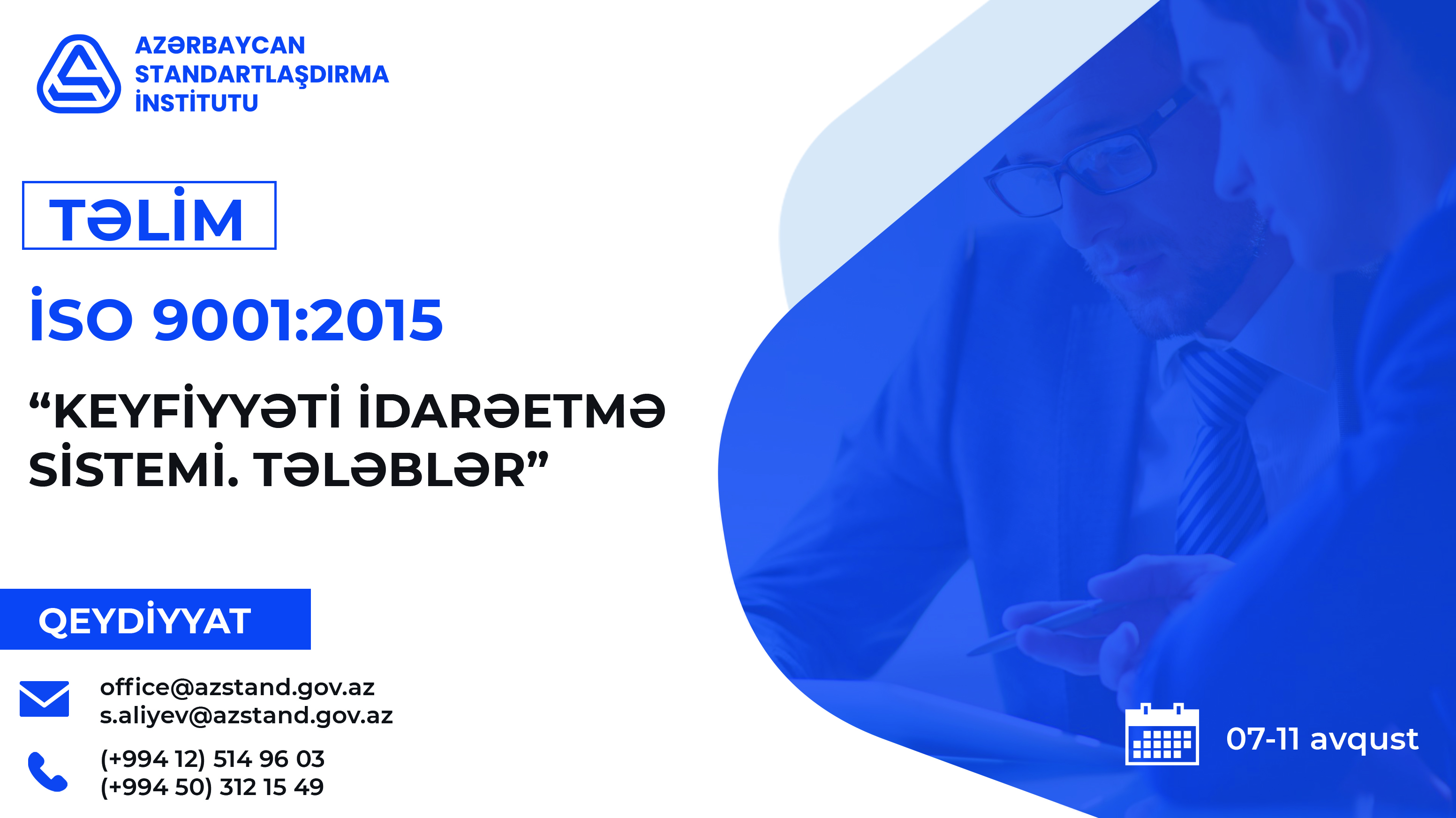 İSO 9001:2015 ”Keyfiyyəti İdarəetmə Sistemi. Tələblər” beynəlxalq standartı üzrə baş auditor təlimi keçiriləcək
