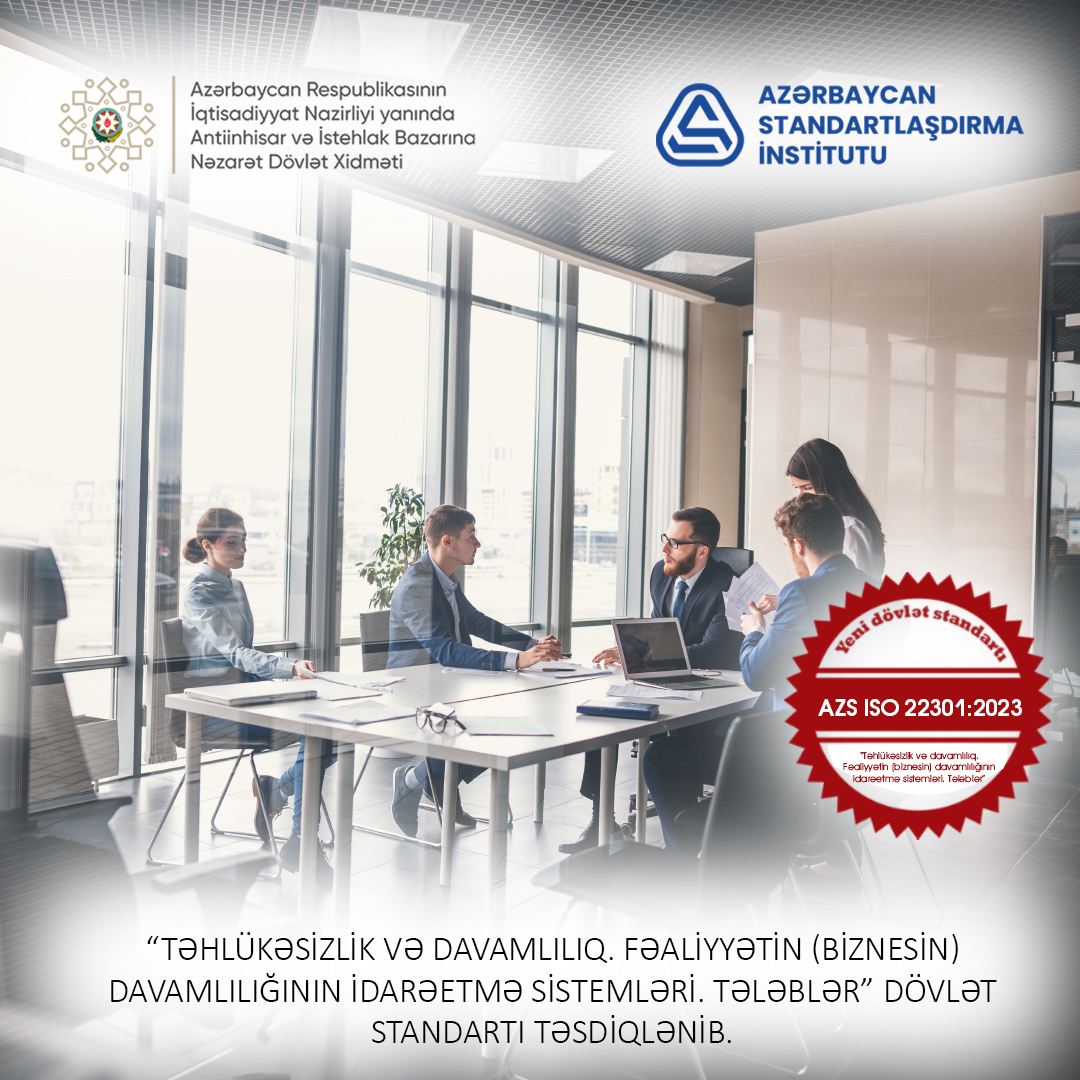 İş fəaliyyətinin davamlılığının təmin edilməsinə dair yeni standart qəbul edilib
