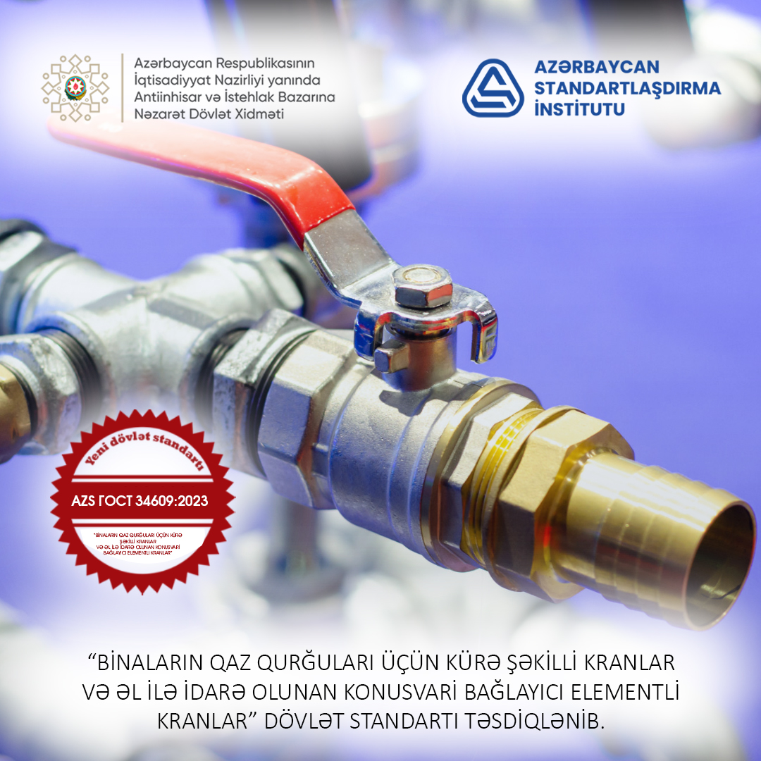 Qaz  qurğularına dair yeni dövlət standartı qəbul edilib