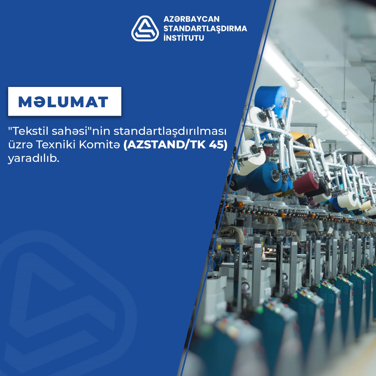 Tekstil sahəsinin standartlaşdırılması üzrə Texniki Komitə yaradılıb.