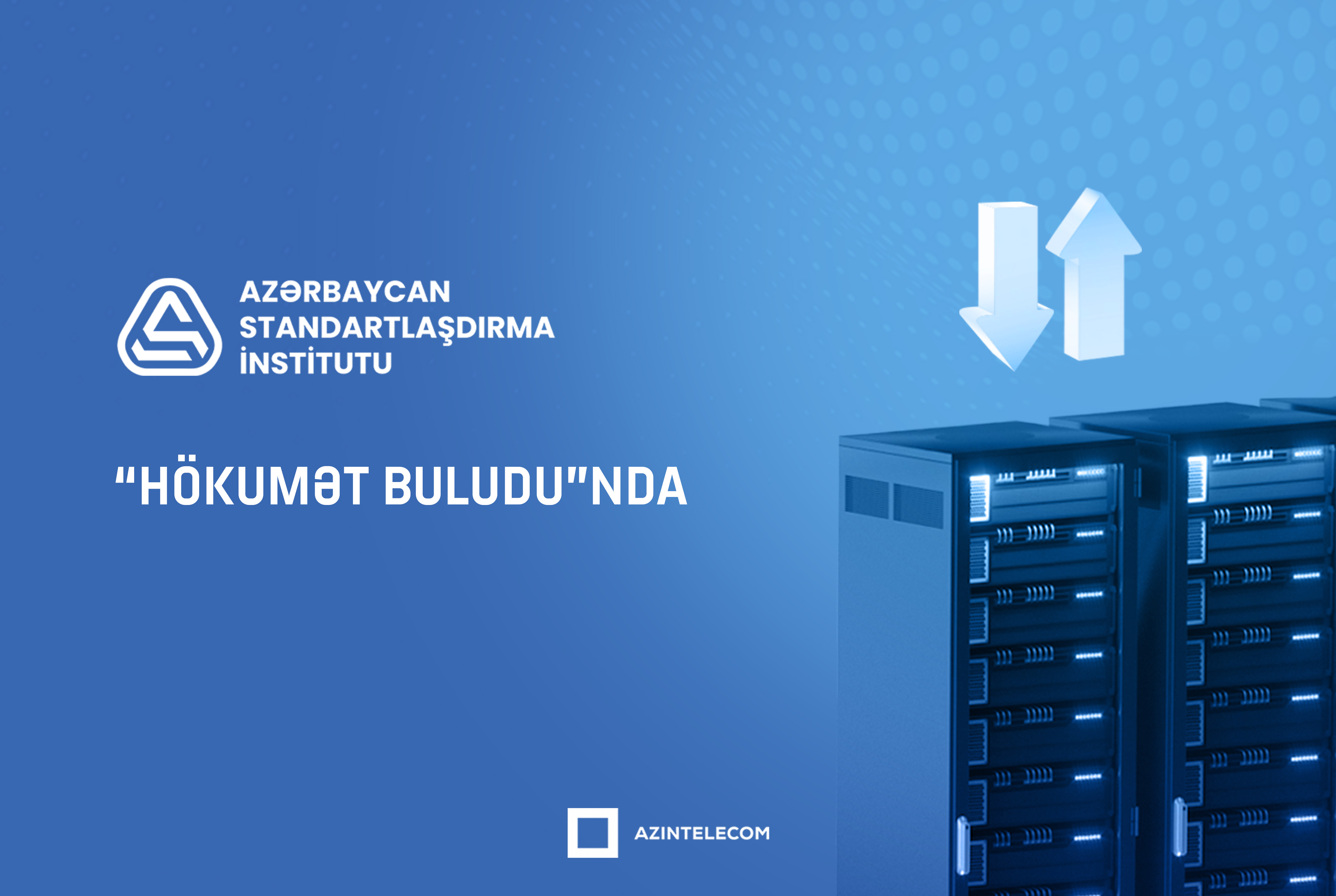 AZSTAND informasiya sistemlərini qismən “Hökumət buludu”na köçürüb