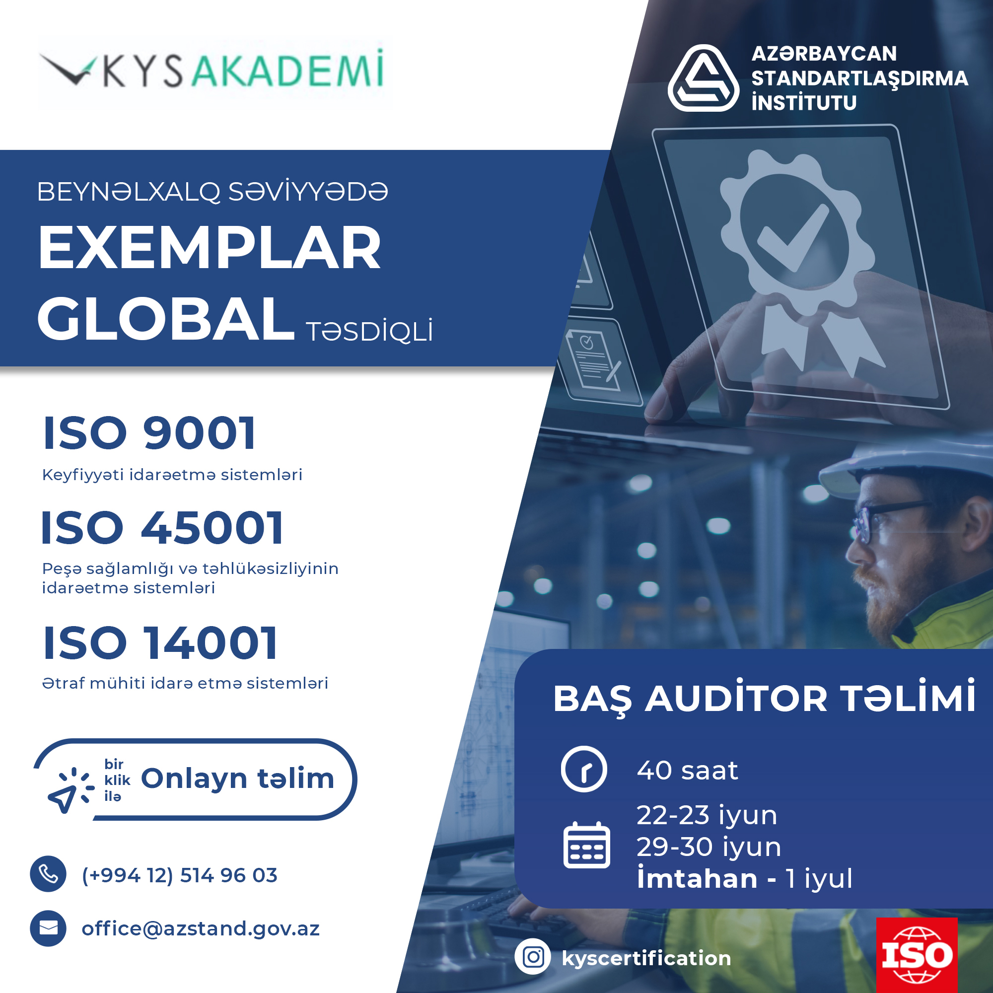 AZSTAND və KYSAKADEMİ-nin birgə təşkilatçılığı ilə baş auditor təlimi keçiriləcək.
