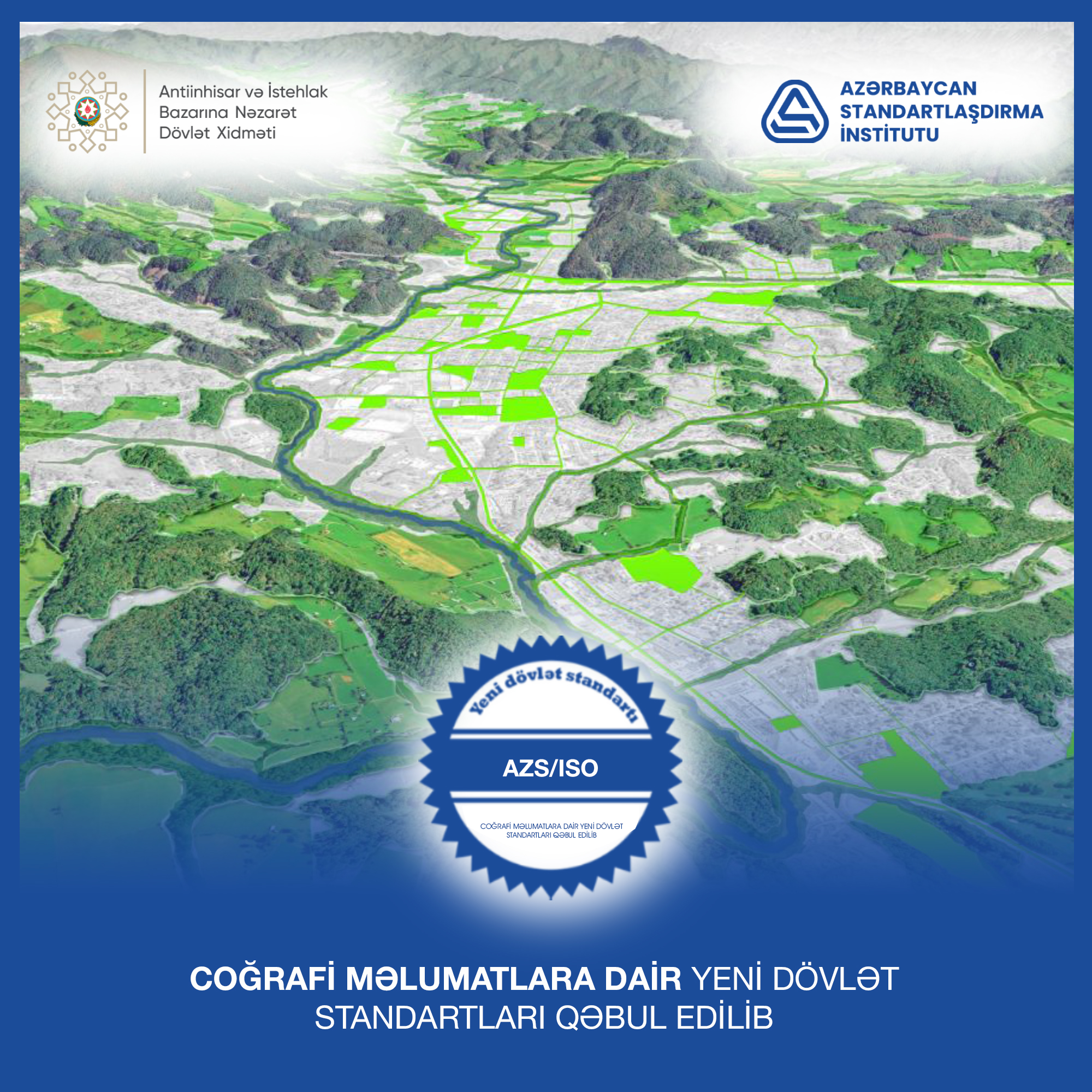 Ölkədə coğrafi məlumatlara dair yeni dövlət standartları qəbul edilib