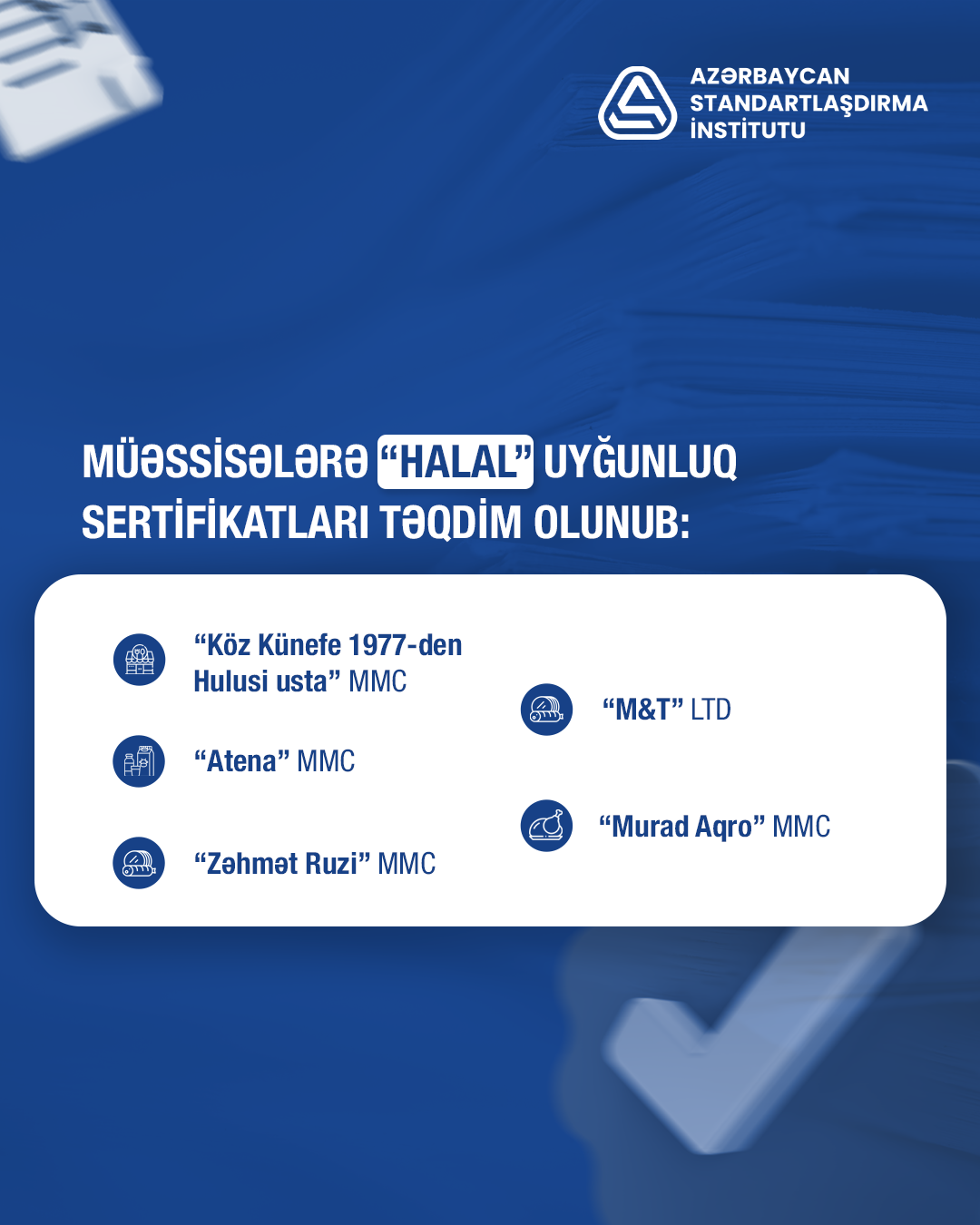 “AZSTANDART Halal” sertifikatlaşdırma orqanı tərəfindən halal sertifikatlaşdırma prosesini uğurla tamamlayan müəssisələrə sertifikatlar təqdim edilib