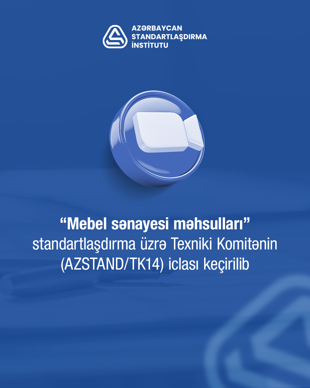 “Mebel sənayesi məhsulları” standartlaşdırma üzrə Texniki Komitənin iclası keçirilib