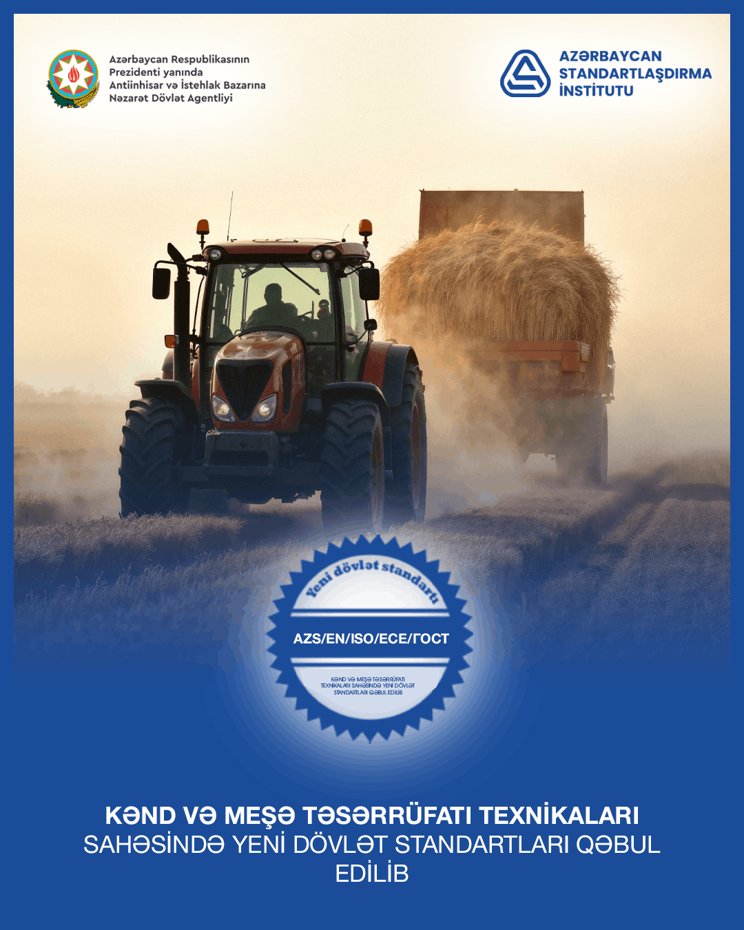 Ölkədə kənd və meşə təsərrüfatı texnikaları sahəsində yeni dövlət standartları qəbul edilib
